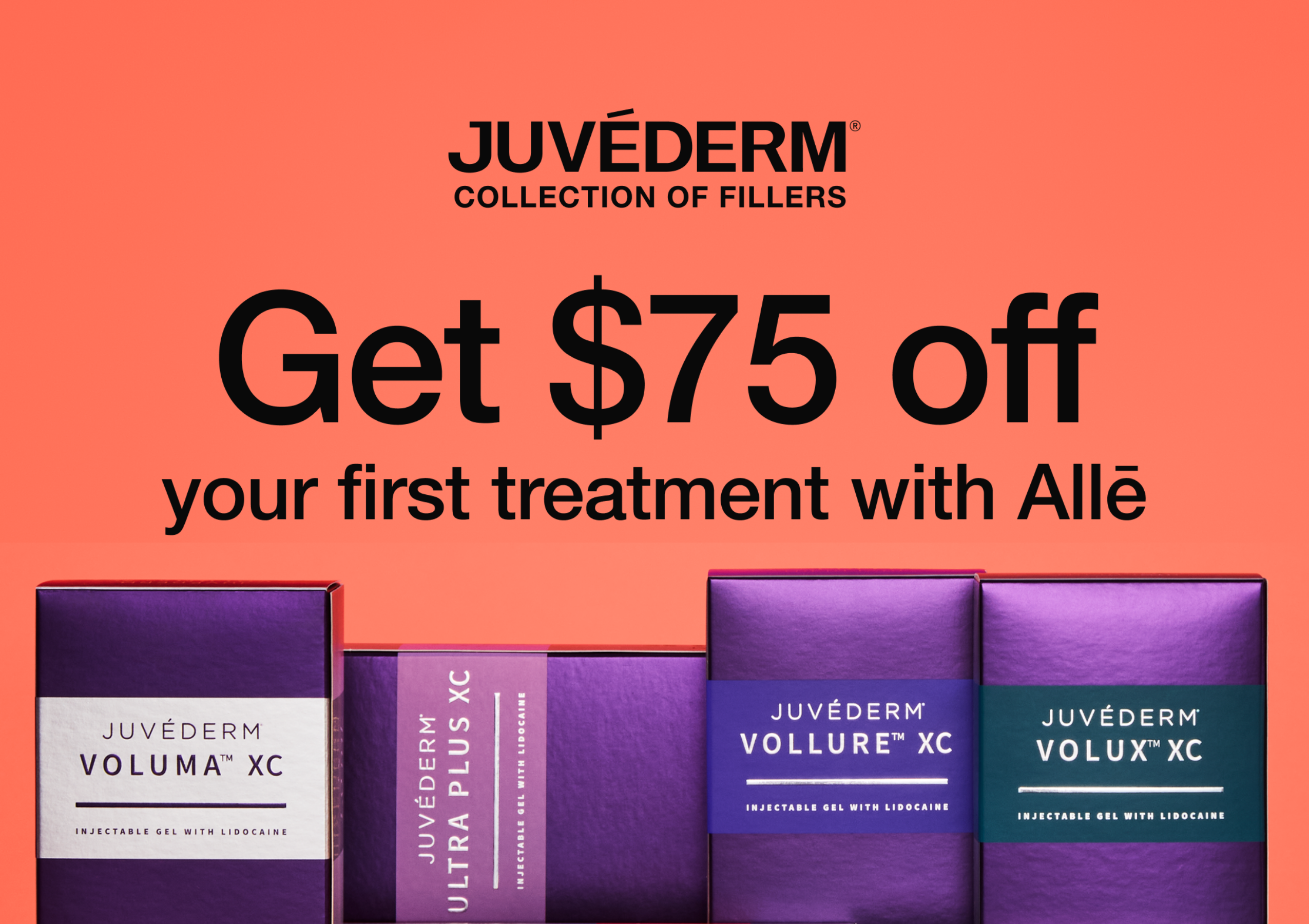 Juvederm advertisement on an orange background offering $75 off your first treatment.